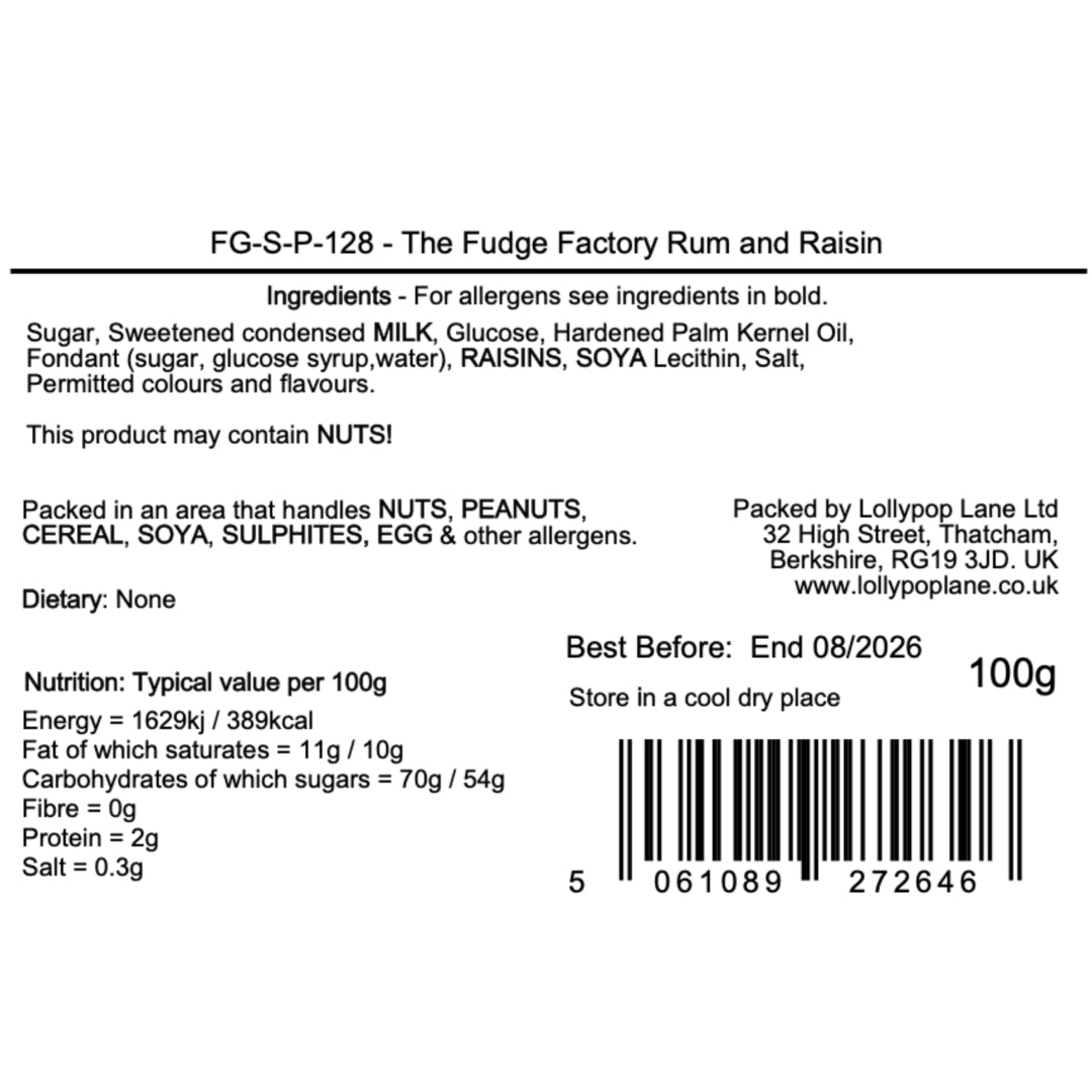 Lollypop Lane Ltd Label for The Fudge Factory Rum and Raisin product with ingredients, nutritional information, and packaging details.